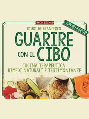 cover image of Guarire con il cibo